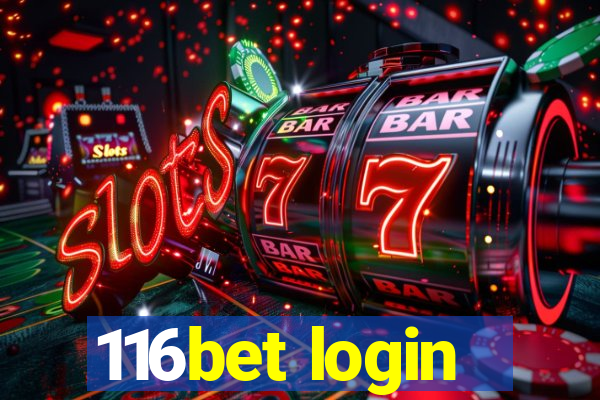 116bet login